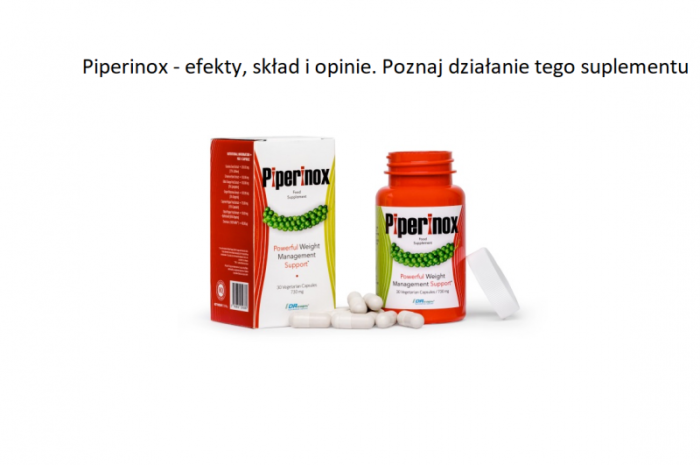 Piperinox – czy faktycznie warto? Efekty, skład i cena